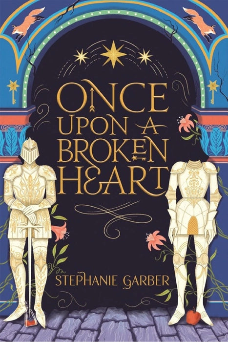 Once Upon a Broken Heart Book by Stephanie Garber