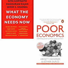 2 Book Set Collection What the Economy Needs Now + Poor Economics