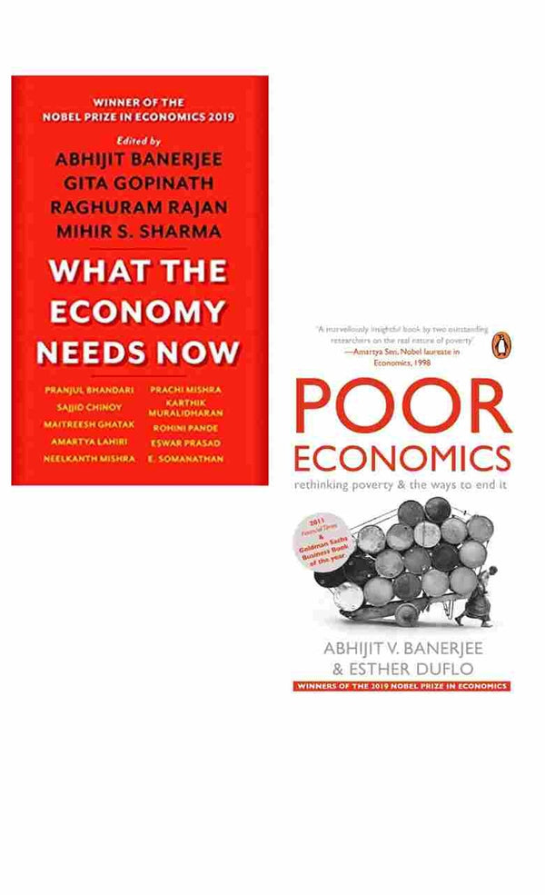 2 Book Set Collection What the Economy Needs Now + Poor Economics