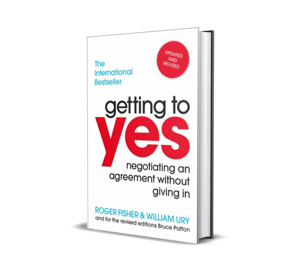 Getting to Yes Book by Roger Fisher and William Ury