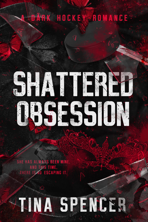 Shattered Obsession  Tina Spencer