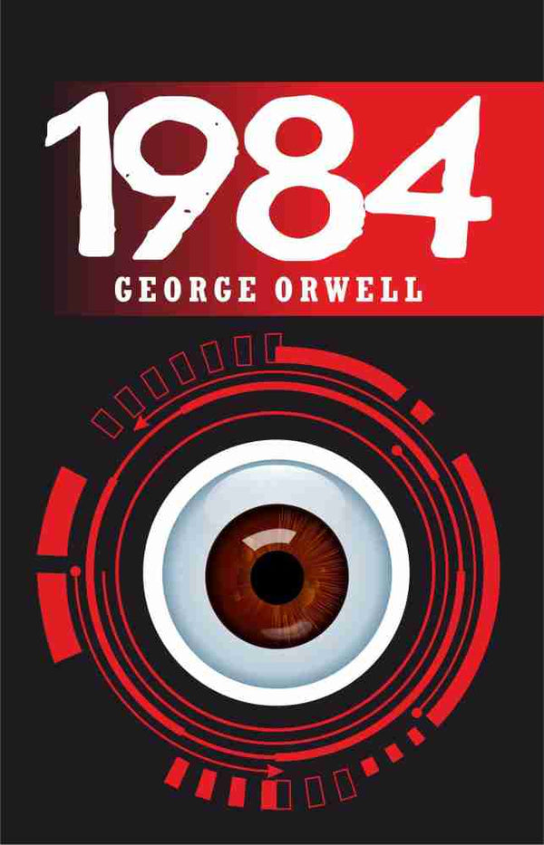 1984 By George Orwell