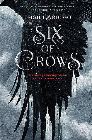 Six of Crows Novel by Leigh Bardugo