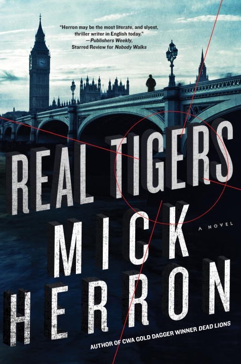 Real Tigers by Mick Herron (Slough House 3)