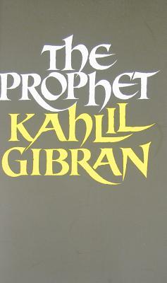 The Prophet Book by Kahlil Gibran