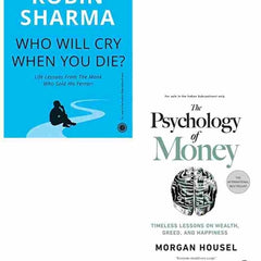 2 Book Set  Who Will Cry When You Die + The Psychology of Money