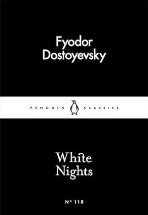 White nights by fyodor dostoevsky