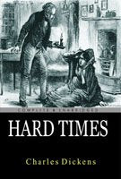 HARD TIMES by CHARLES DICKENS