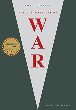 THE 33 STRATEGIES OF WAR by Robert Greene