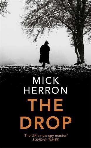 The Drop by Mick Herron (Slough House #5.5)