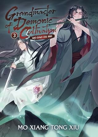 Grandmaster of Demonic Cultivation Vol. 3