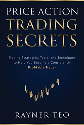 Price Action Trading Secrets by Rayner Teo