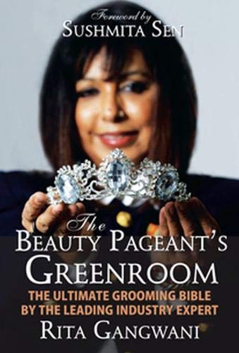 Beauty Pageants Greenroom by Rita Gangwani