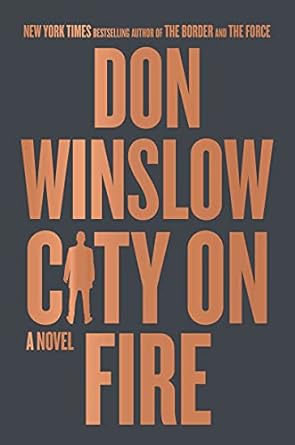 City on Fire by Don Winslow