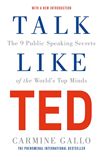 Talk Like Ted By Camine Gallo