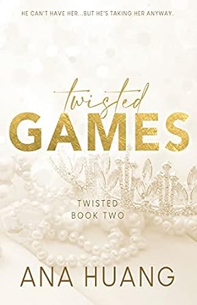 Twisted Games Book by Ana Huang