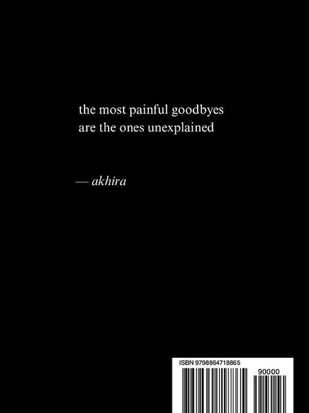 I Deserved a Better Goodbye By Akhira
