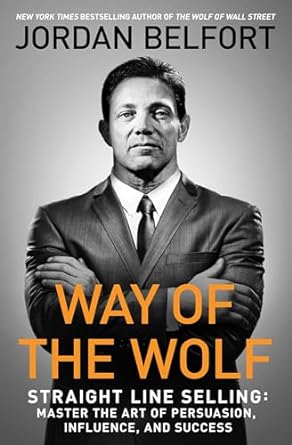 Way Of The Wolf By Jordan Belfort