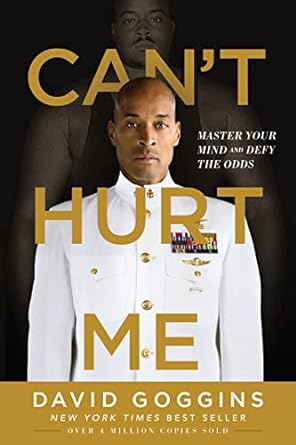 Can't Hurt Me" by David Goggins