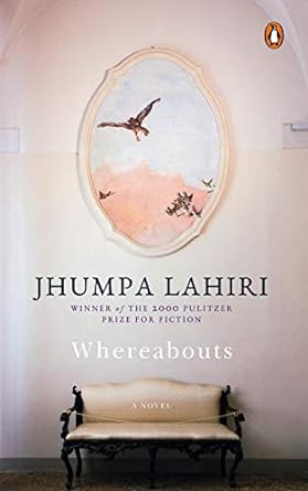 Whereabouts By Jhumpa Lahiri