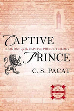 The Captive Prince Trilogy by C.S. Pacat