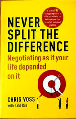 Never Split The Difference By Chris Voss