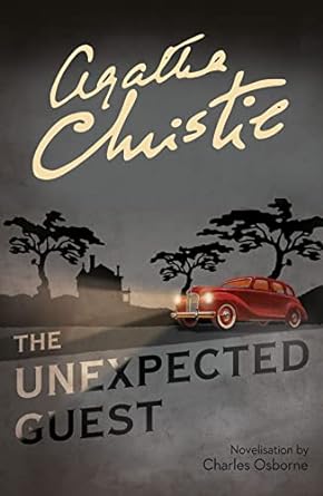 The Unexpected Guest Play by Agatha Christie