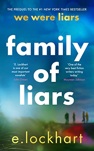 Family of Liars: The Prequel to We Were Liars