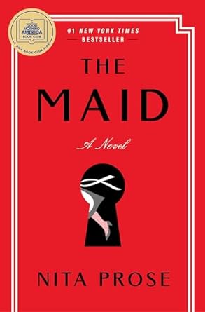 The Maid: A Novel by Nita Prose