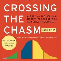 Crossing the Chasm, 3rd Edition by Geoffrey A. Moore (paperback)