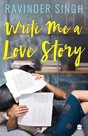 Write Me A Love Story By Rovinder Singh