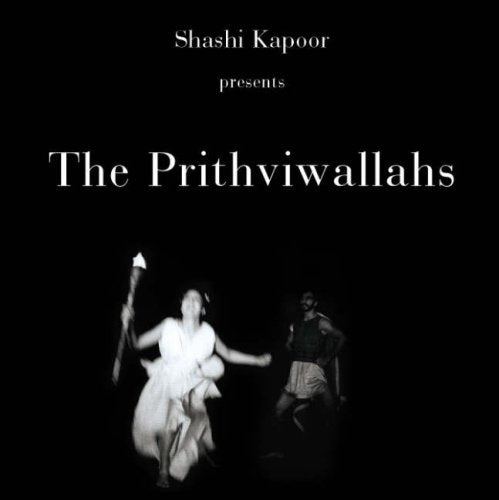 The Prithviwallahs by Shashi Kapoor