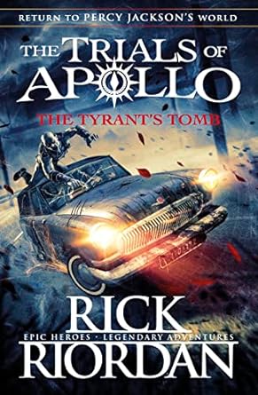 The Tyrant’s Tomb Book by Rick Riordan