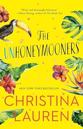 The Unhoneymooners Book by Christina Lauren