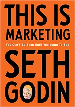 This Is Marketing By Seth Godin