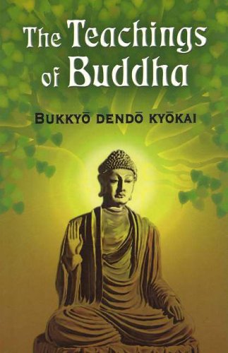 The Teachings of Buddha by Bukkyo Dendo Kyonkai