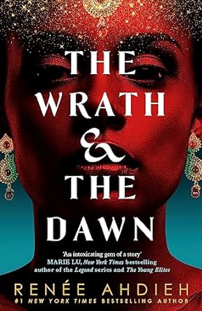 The Wrath & the Dawn Novel by Renée Ahdieh