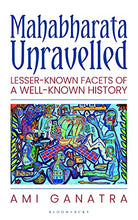 Combo of Ramayana Unravelled & Mahabharata Unravelled: Lesser-Known Facets of a Well-Known History