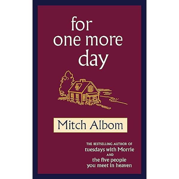 For One More Day Novel by Mitch Albom