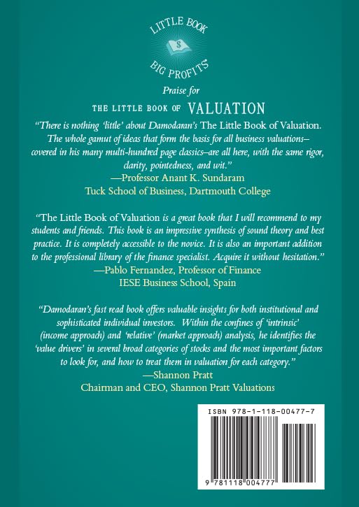 The Little Book of Valuation: How to Value a Company, Pick a Stock and Profit: 34 (Little Books. Big Profits) by Aswath Damodaran (Author)