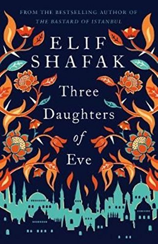 Three Daughters of Eve by Elif Shafak