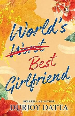 world's best girlfriend book by Durjoy Datta