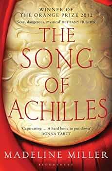 The Song of Achilles Novel by Madeline Miller