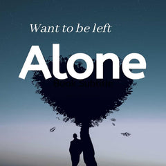 Want To Be Left Alone! by Praveen Rajpurohit