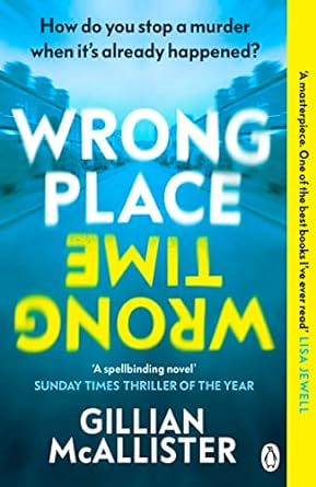 Wrong Place Wrong Time (English, Paperback, McAllister Gillian)