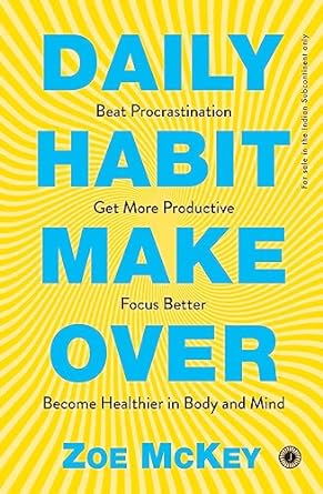 Daily Habit Makeover by Zoe McKey