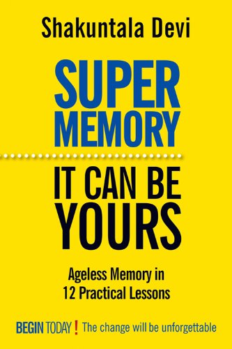 Super Memory it can be Yours by Shakuntala Devi