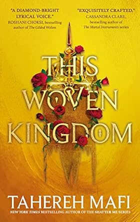 This Woven Kingdom Book by Tahereh Mafi