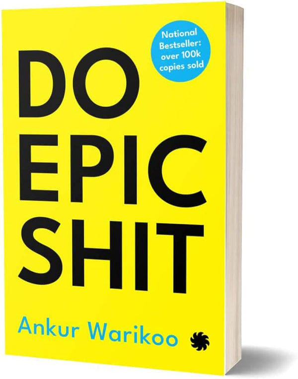 DO EPIC SHIT. Book by Ankur Warikoo