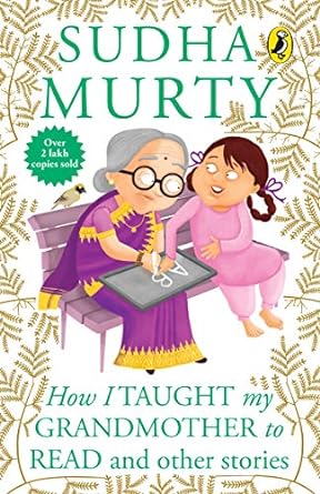 How I Taught My Grandmother to Read and Other Stories Short story by Sudha Murty